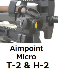 Aimpoint Micro T-2 & H-2