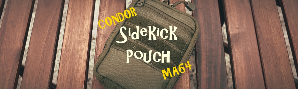 レビュー】CONDOR OUTDOOR – MA64 SIDEKICK POUCH | 現代戦技研究会